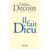 Il fait Dieu