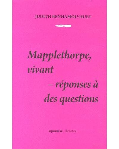 Mapplethorpe, vivant