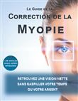 Le guide de la correction de la myopie