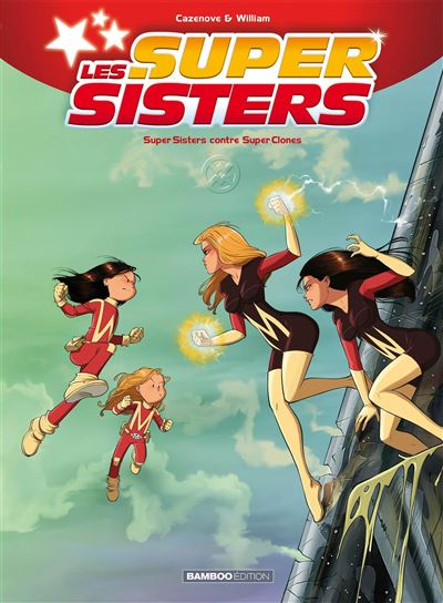 Super Sisters contre Super Clones
