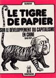 Le tigre de papier sur le developpement du capitalisme en