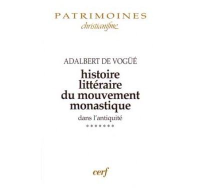 Histoire littéraire du mouvement monastique dans l'antiquité, VII - Adalbert de Vogüé - broché