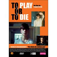 To play or to die
