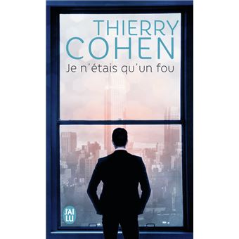 Je n'étais qu'un fou
