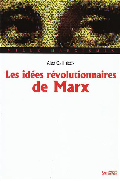 Les idées révolutionnaires de Karl Marx