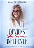 Deviens une femme influente