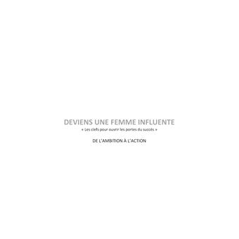 Deviens une femme influente