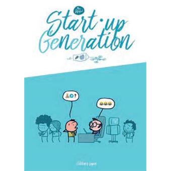 Start-up génération - broché - Marc Dubuisson, Marc Dubuisson ...