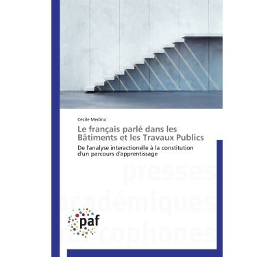 Le français parlé dans les bâtiments et les travaux publics