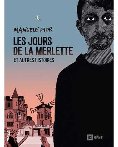 Les jours de la merlette