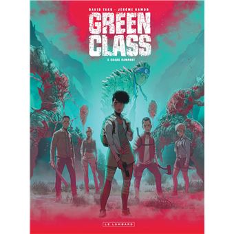 Green Class - Chaos rampant