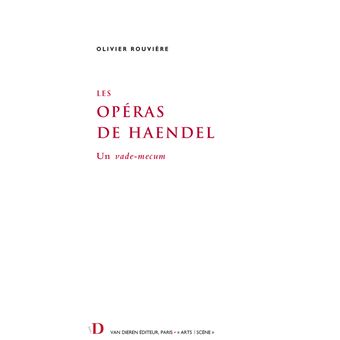 Les Opéras de Haendel