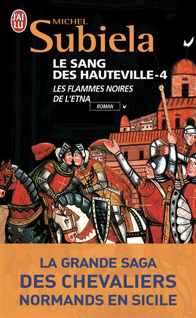 Le Sang des Hauteville - Michel Subiela - Poche