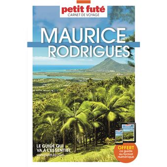 Guide Maurice-Rodrigues 2023 Carnet Petit Futé