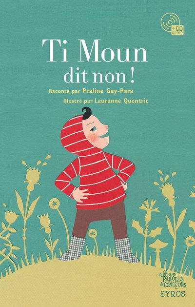 Ti Moun dit non ! (Livre + CD)
