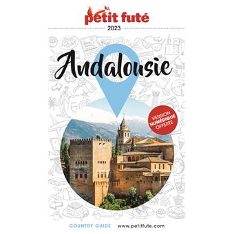 Guide Andalousie 2023 Petit Futé