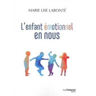 L'enfant émotionnel en nous