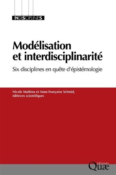 Modélisation et interdisciplinarité - Nicole Mathieu - broché
