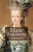 Marie-Antoinette l'indomptée