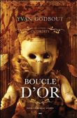 Boucle d'or - Les contes interdits