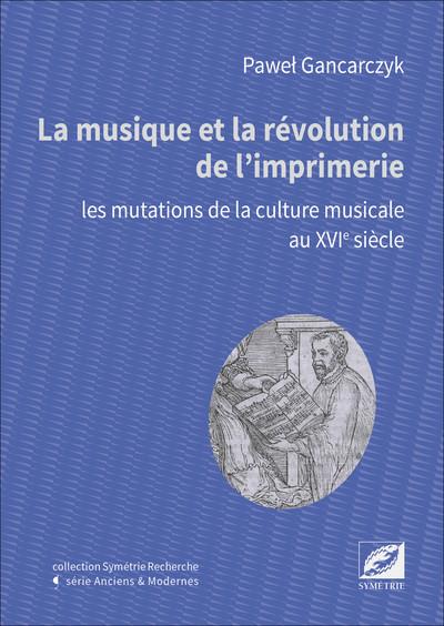 La musique et la révolution de l'imprimerie