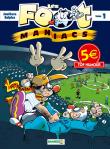 Les foot maniacs