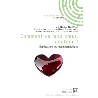 Comment va mon coeur, docteur ?