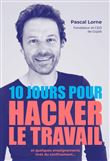 10 jours pour hacker le travail