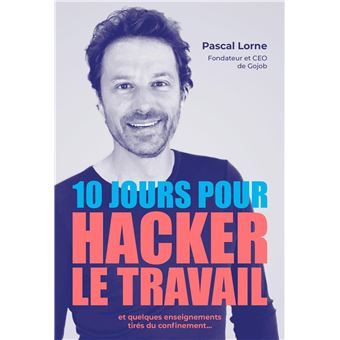 10 jours pour hacker le travail