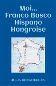 Moi... Franco Basco Hispano Hongroise