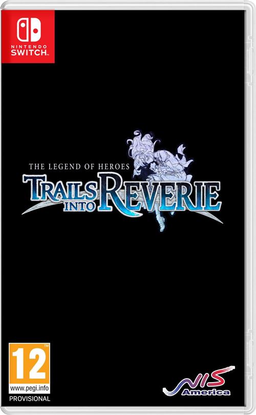 The Legend of Heroes: Trails into Reverie Nintendo Switch