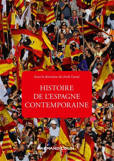 Histoire de l'Espagne contemporaine - Jordi Canal - broché
