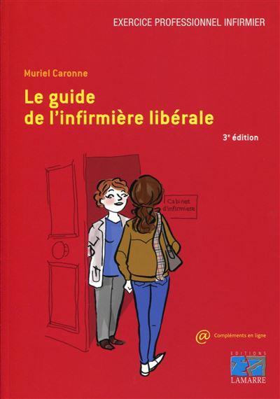 Le guide de l'infirmière libérale Livre avec CD-Rom - Livre CD-ROM