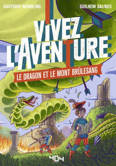 Vivez l'aventure - Le dragon et le mont Brûlesang - Guilhem Salines - cartonné