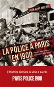 La police à Paris en 1900