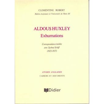 Aldous Huxley - Exhumations