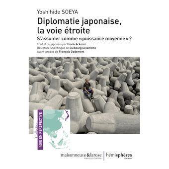 Diplomatie japonaise, la voie étroite