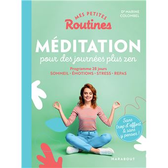 Mes petites routines - Méditation pour des journées plus zen