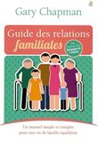 Le guide des relations familiales