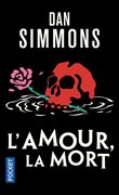 L'Amour, la Mort