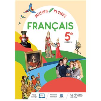 Mission Plumes 5e - Livre élève
