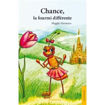 Chance, la fourmi différente