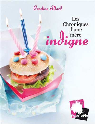 Chroniques d'une mère indigne - Caroline Allard - broché