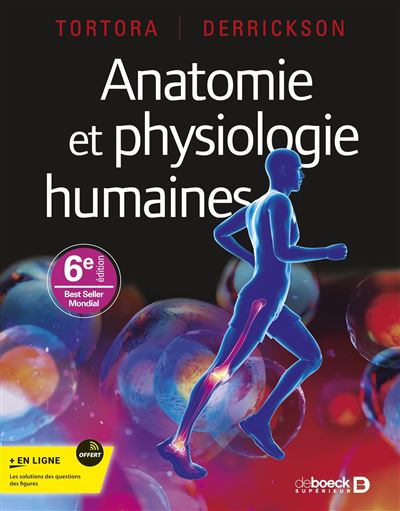 Anatomie et physiologie humaines - GERARD J TORTORA - relié