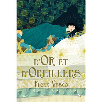 D'or et d'oreillers