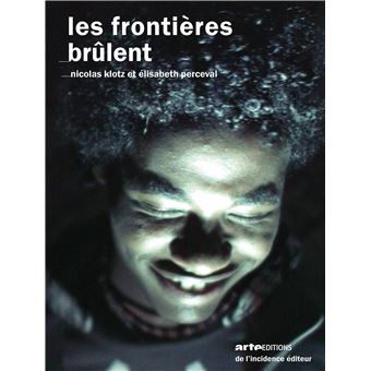 Les Frontières brûlent