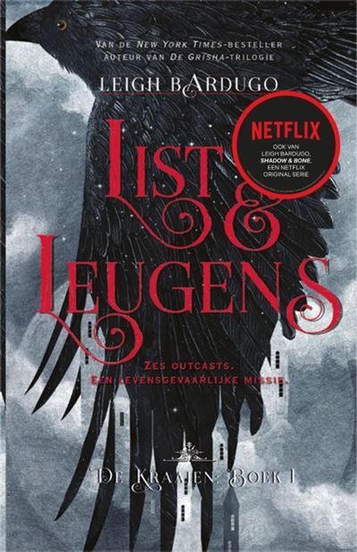 De kraaien. List en leugens