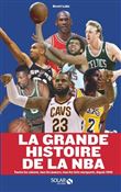 La grande histoire de la NBA