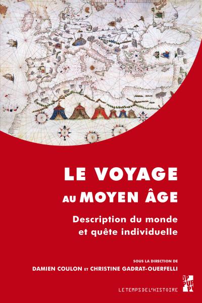 Le voyage au moyen âge