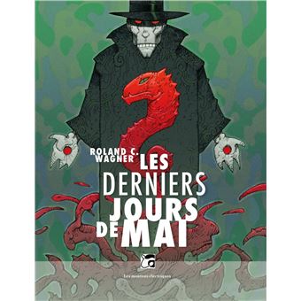 Les derniers jours de mai